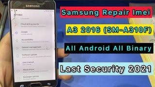 Samsung A3 2016 (SM-A310F) All Binary repair imei & patch cert Done Android 7/8 BY Z3X