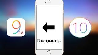 How To Downgrade iOS 10.x To 9.3.5