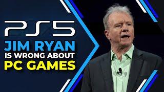 Jim Ryan is Wrong About PlayStation PC Games