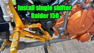 How to Install single shifter on RAIDER 150 Carb,