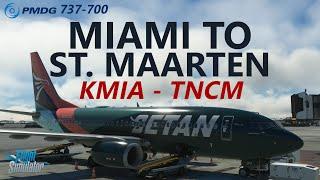 MSFS | PMDG 737 - Miami to Princess Juliana, St. Maarten with the new FlyUK CETAN division! [VATSIM]