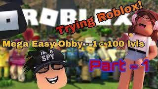 Trying Roblox! | Mega Easy Obby! | Roblox | 1-100 lvls - Part 1