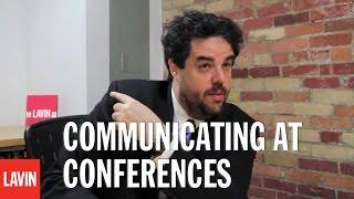 Communicating at Conferences: Misha Glouberman