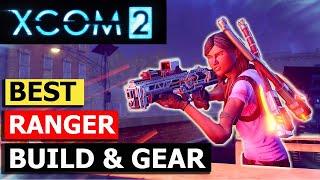 XCOM 2 Tips: Ranger Build & Equipment Guide (How to Level Up and Equip Rangers)