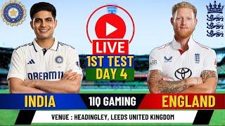  LIVE: IND vs ENG | 1ST Test Day 4 l | Live Cricket Match Today