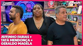 TATA MENDONÇA, GERALDO MAGELA E JEFFINHO FARIAS  - TICARACATICAST | EP 519