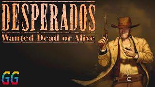 PC Desperados: Wanted Dead Or Alive 2001 PLAYTHROUGH - No Commentary