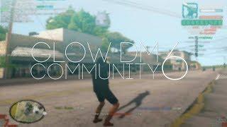 GLOW DM COMMUNITY FRAGMOVIE #6