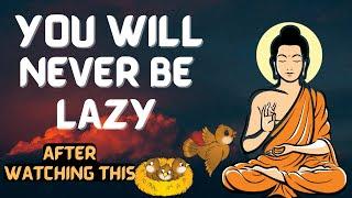 How to Overcome Laziness and Unlock Your Full Potential || A Buddhist Tale on Overcoming Laziness