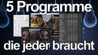 5 KOSTENLOSE PROGRAMME die jeder Gaming PC braucht!