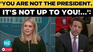 LIVE | Karoline Leavitt Loses Cool During White House Briefing | Trump News | Ukraine War | Tariffs