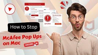 How to Stop McAfee Pop Ups on Mac? | Antivirus Tales