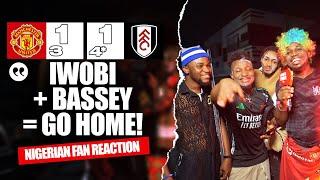 MANCHESTER UNITED 1-1 FULHAM (3-4*) (Proud Witches -NIGERIAN FAN REACTION )- FA CUP HIGHLIGHTS 24-25