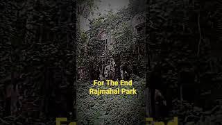 Rajmahal Park Tech For Wasim#short video viral video##