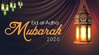 EID AL ADHA MUBARAK 2020 GREETINGS - EID MUBARAK 2020 - EID MUBARAK WHATSAPP STATUS