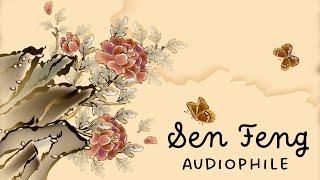 SUPER BEST of SEN FENG AUDIOPHILE | ROMANTIC | MANDARIN | CHILL SONG