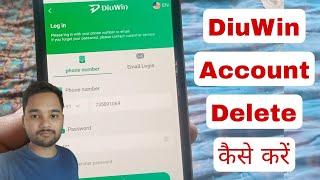 DiuWin Account Delete Kaise Kare | du win account delete kaise kare