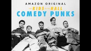 The Kids in the Hall Comedy Punks S01E01 480p