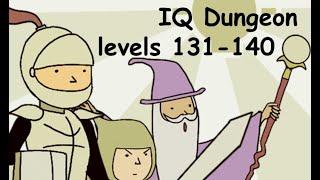 IQ Dungeon Level 131 132 133 134 135 136 137 138 139 140