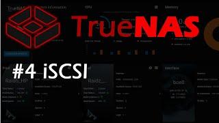 04. TrueNAS - Configuración de iSCSI