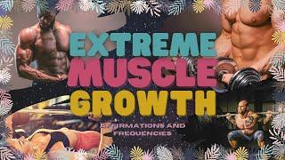  Extreme Muscle Growth ~ Strong | Attractive | Youthful | Sculpted ~ Classical Music
