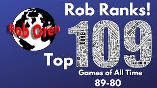 Rob's Top 109 Games of All Time: 89- 80