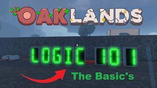 Roblox Oaklands // Logic 101 - The Basic's