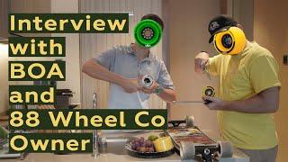 INTERVIEW WITH THE OWNER OF 88 WHEEL CO & BOA WHEELS / BEST WHEELS FOR LDP LONGBOARDING AND DOWNHILL