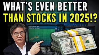 2025 Market Outlook: What Will Do EVEN Better Than Stocks? | David Woo