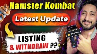 Hamster Kombat Withdrawal | Hamster Kombat Listing Latest Update