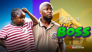 WHO IS THE BOSS FULL MOVIE. FT BRAINJOTTER, EBUBE OBIO. LATEST 2025 MOVIE #comedy