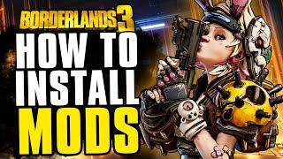 How to install MODS in Borderlands 3 with EASE - No Nonsense Guide (PC ONLY)