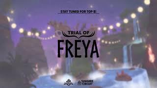 Summer Circuit | Trial of Freya | Europe & South America