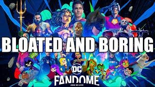 Bloated and Boring | DC Fandome 2021