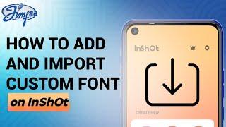 HOW TO ADD AND IMPORT CUSTOM FONT ON INSHOT