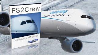 FS2Crew: QualityWings 787 Edition Trailer | Prepar3D v4.5