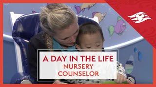 Disney Cruise Line: Day in the Life of a Nursery Counselor