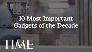 The 10 Most Important Gadgets Of The Decade | TIME