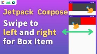 jetpack compose swipeable | jetpack compose swipeable to left and right swipe | | compose swipeable