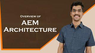 AEM Architecture