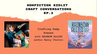 Kidlit Convos Ep 2: Writing Deep Scenes with  Nancy Churnin