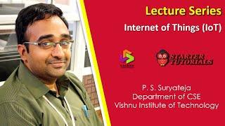 Internet of Things (IoT) Lecture 11 - IoT Design Methodology Part 1