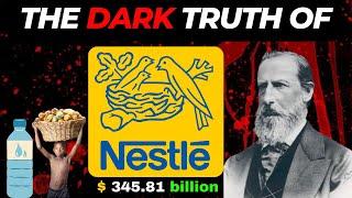 Disturbing Story of The World's Largest Food Company : Nestle