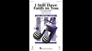 I Still Have Faith in You (SATB Choir) - Arranged by Mac Huff