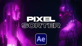 PIXEL SORTER EFFECT - After Effects Tutorial