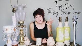 Tips for Thrifting Vintage Lamps | To Buy or Not To Buy | Reselling