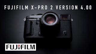 Aufgewertet: Fujifilm X-Pro 2 Firmware 4.00