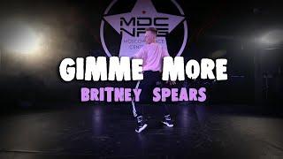 Britney Spears - Gimme more | MDC NRG Moscow | ANTHONY BOGDANOV