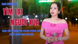 Tìm Lại Người Xưa – Nhan Sắc Và Giọng Ca Bolero Đường Phố Khiến Người Nghe Mê Mẩn – Vũ Nguyên Thảo