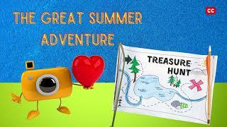 The Great Summer Adventure I Children's Read Aloud I Kids Storytime